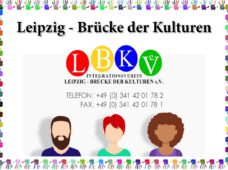 Leipzig-Brücke der Kulturen LBK – Wir können euch helfen