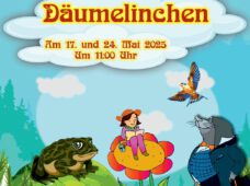 Däumelinchen am 17. und 24. Mai
