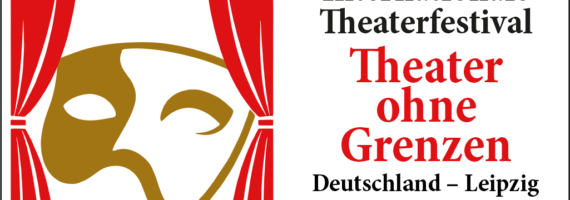 Das Festival „Theater ohne Grenzen“