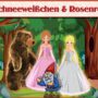 "Schneeweißchen & Rosenrot"
